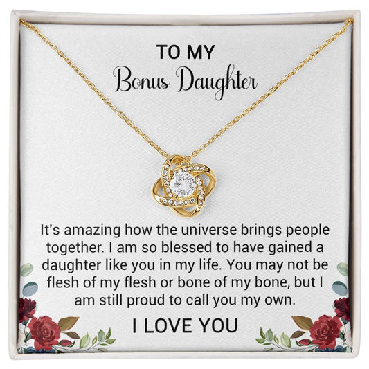 To My Bonus Daughter - Universe Brings People Together