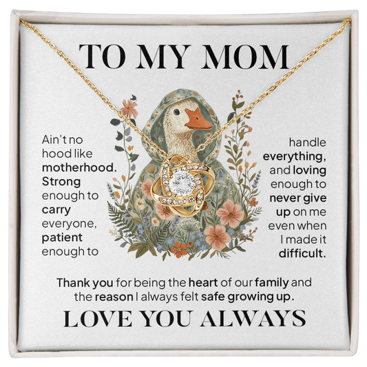 To My Mom Necklace – Ain't No Hood Like Motherhood Gift
