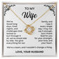 To My Wife – We've Stood Side by Side | Love Knot Necklace