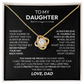 To My Daughter – You Are My Sunshine | Love Knot Necklace