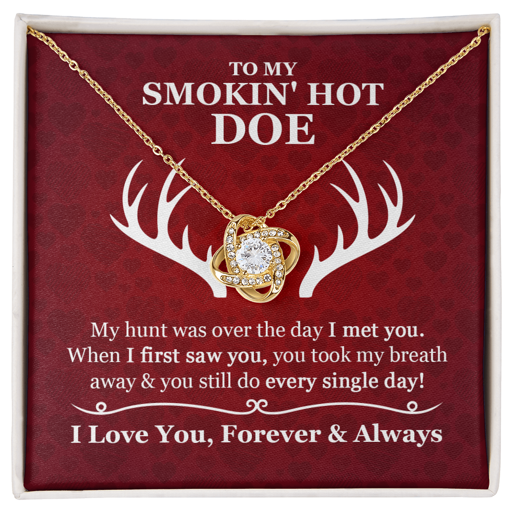 To My Smokin' Hot Doe Love Knot Necklace – Gift for Wife
