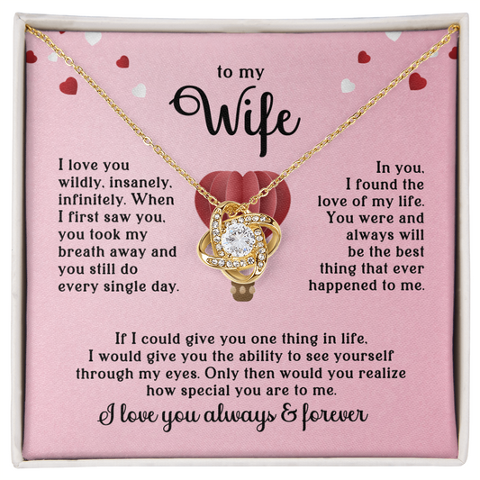 To My Wife – I Love You Wildly Love Knot Necklace