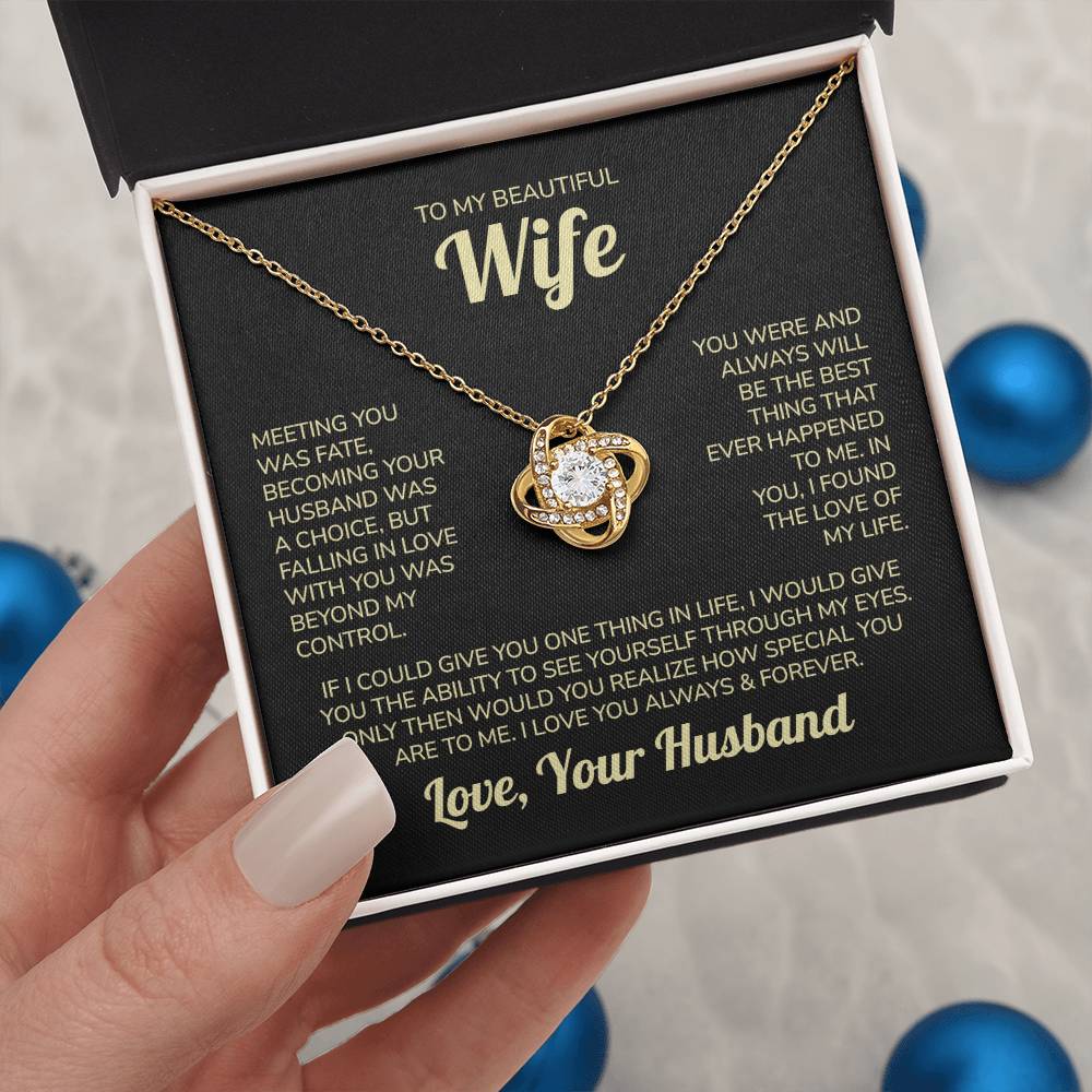 To My Beautiful Wife – Through My Eyes | Love Knot Necklace
