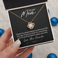 Funny Gift for Mom Necklace – Thanks for Being My Personal ATM Love Knot