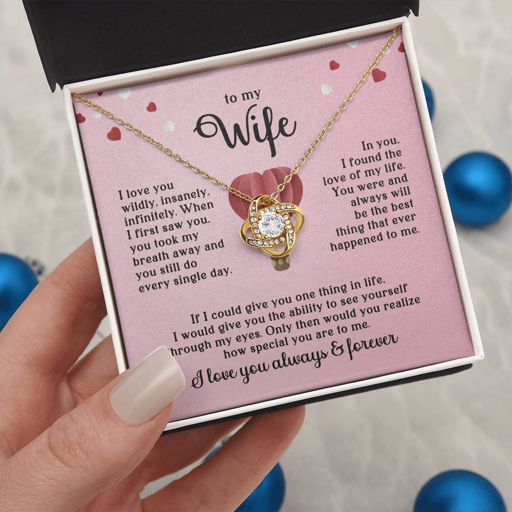 To My Wife – I Love You Wildly Love Knot Necklace