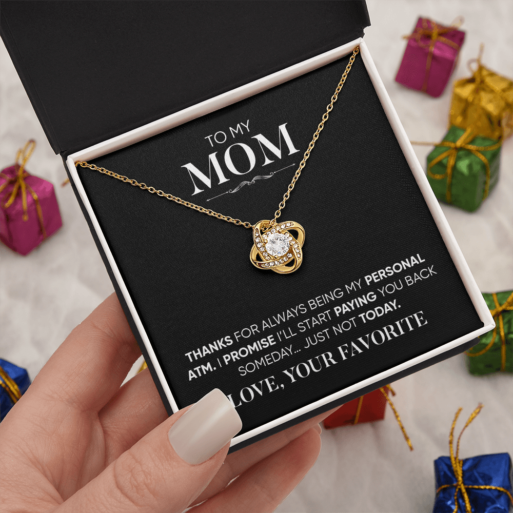 Funny Gift for Mom Necklace – Thanks for Being My Personal ATM