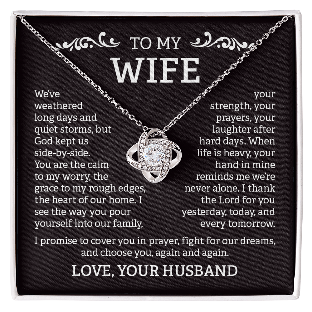 To My Wife – Love Knot Necklace from Husband | God Kept Us Side-by-Side