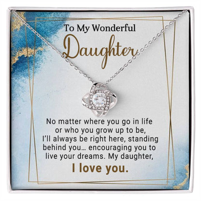 To My Wonderful Daughter - Standing Behind You Necklace