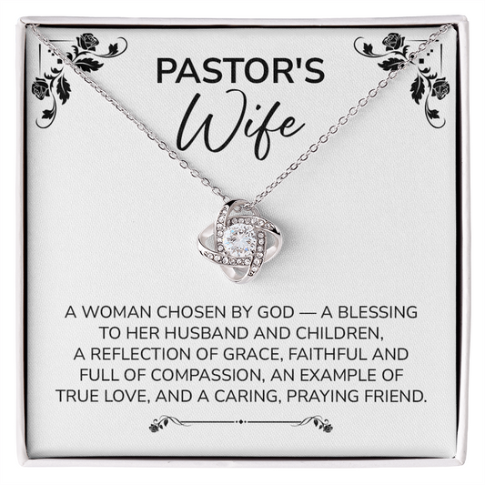 Pastor's Wife Necklace – Love Knot Jewelry Gift from Husband or Church