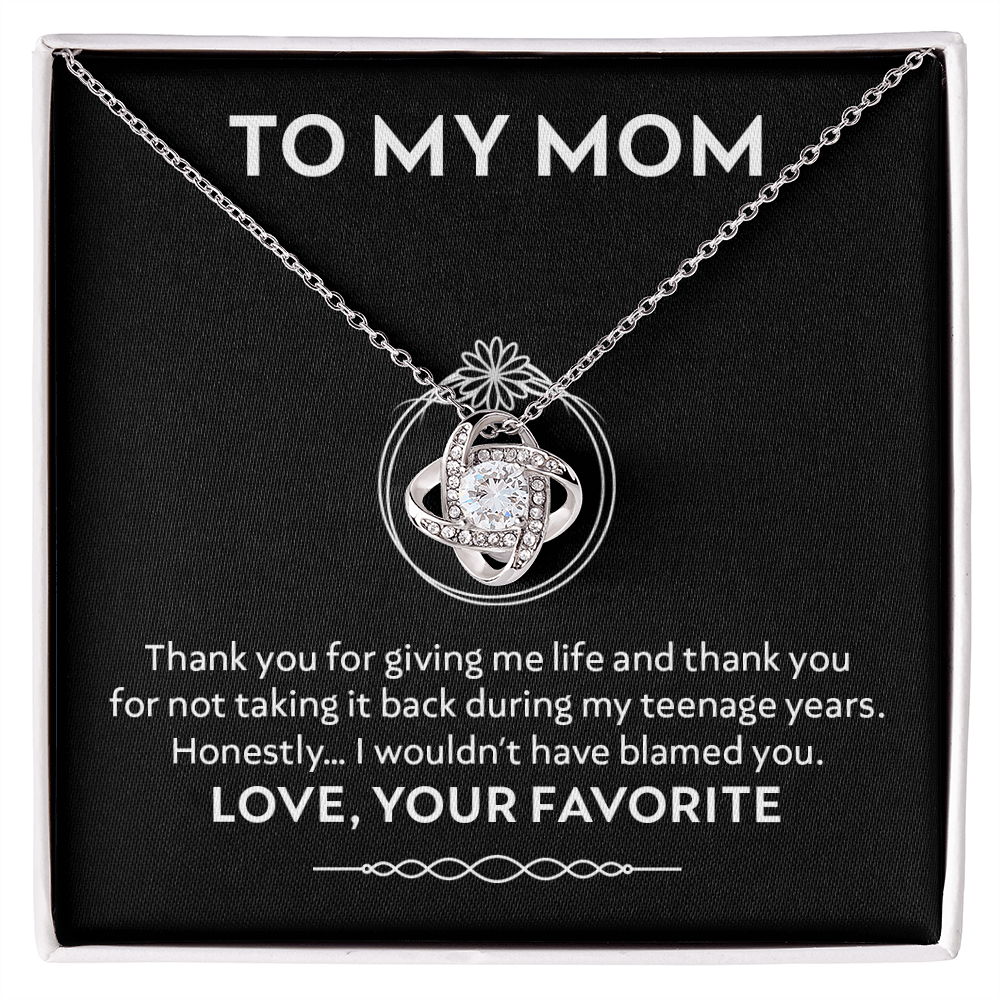Funny Gift for Mom Necklace – Thanks for Not Taking Me Back