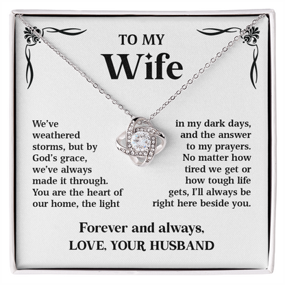 To My Wife – We've Weathered Storms | Love Knot Necklace