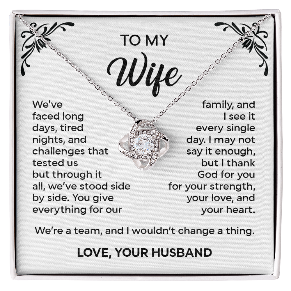 To My Wife – We've Stood Side by Side | Love Knot Necklace