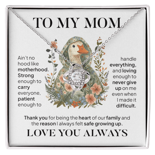 To My Mom Necklace – Ain't No Hood Like Motherhood Gift