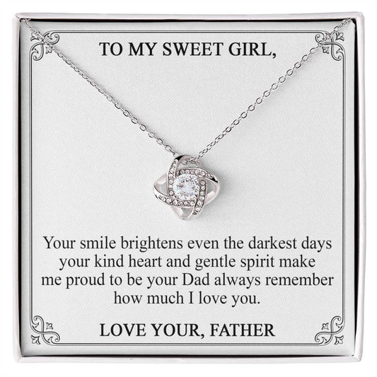 To My Sweet Girl - Your Smile Brightens Even The Darkest Days (Necklace)