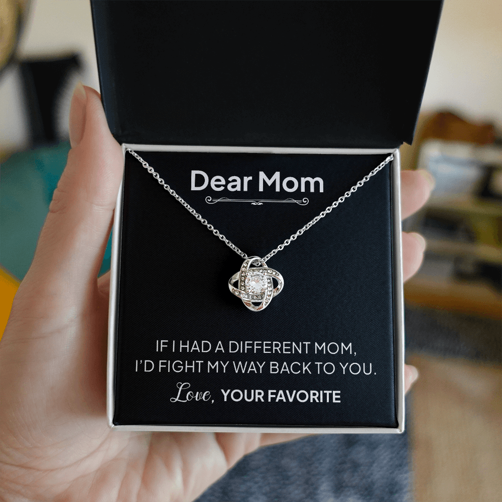 Dear Mom Necklace – I'd Fight My Way Back to You Gift for Mom