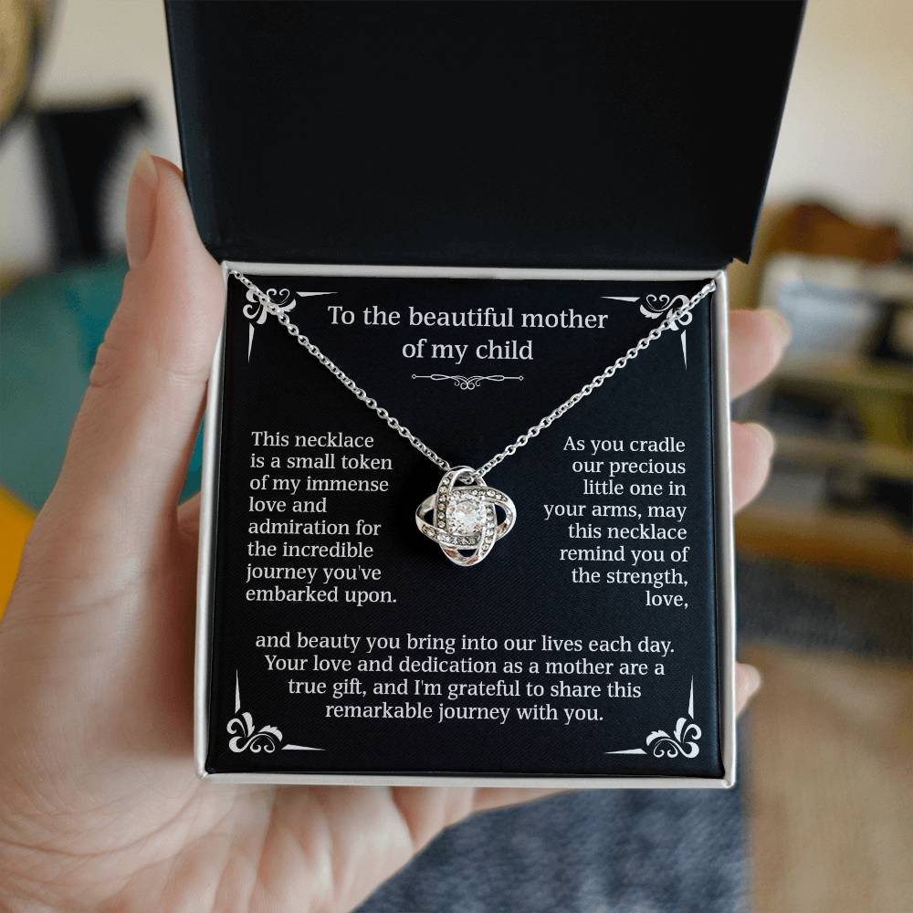 To The Beautiful Mother Of My Child - (Necklace)
