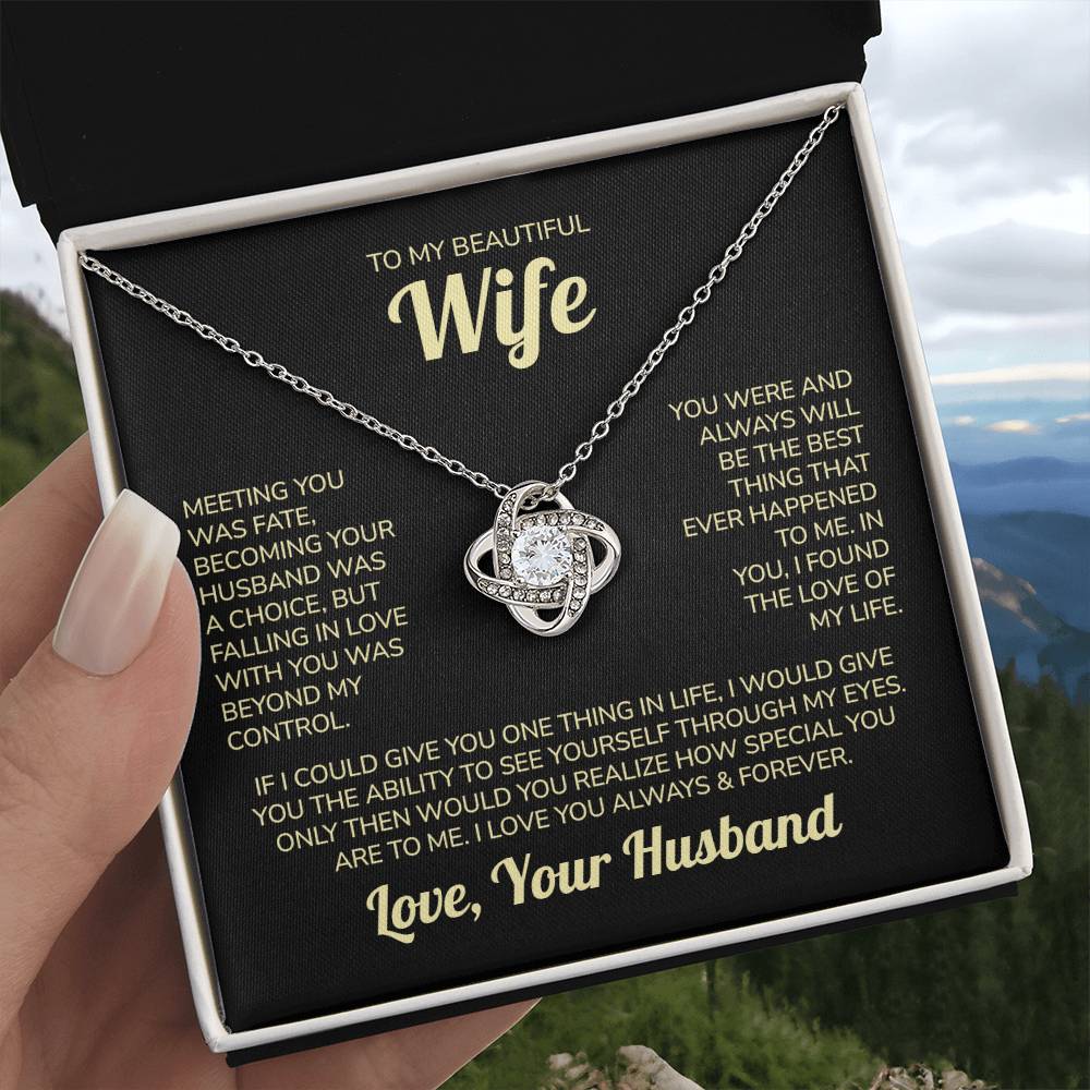 To My Beautiful Wife – Through My Eyes | Love Knot Necklace