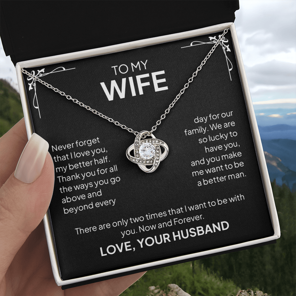 To My Wife – My Better Half Love Knot Necklace