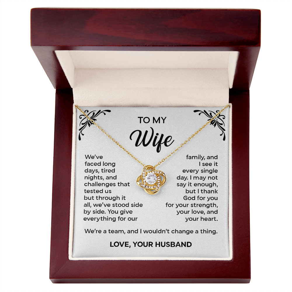 To My Wife – We've Stood Side by Side | Love Knot Necklace