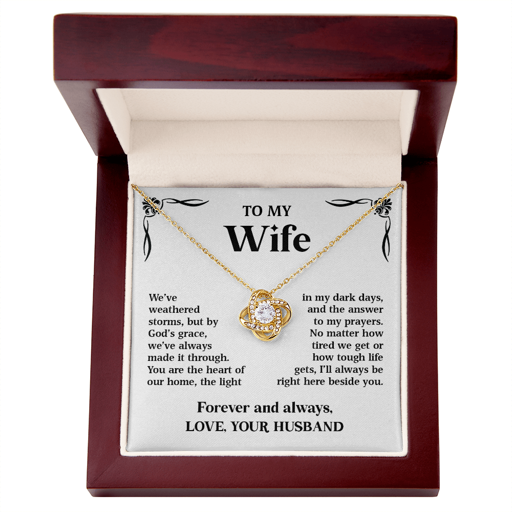 To My Wife – We've Weathered Storms | Love Knot Necklace