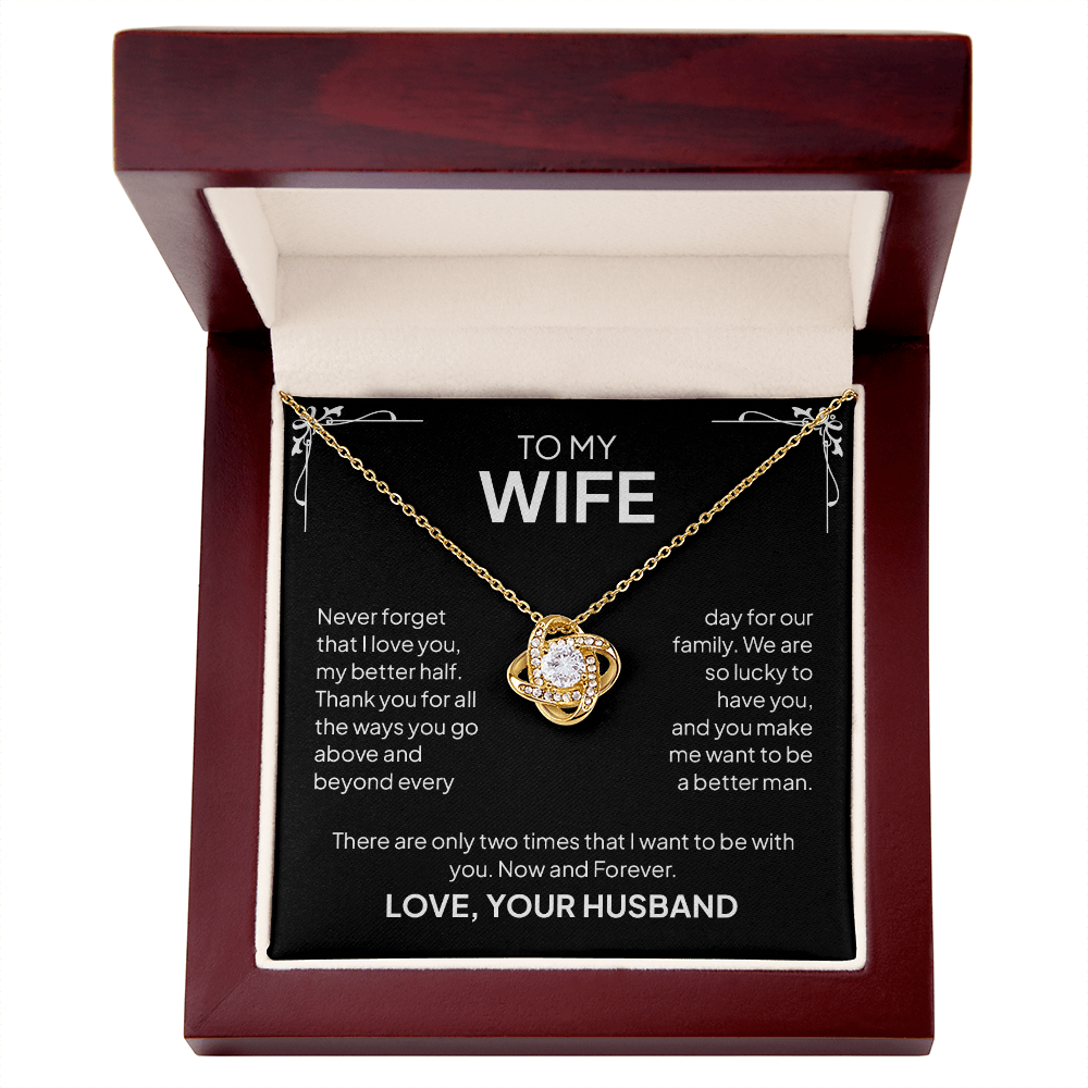 To My Wife – My Better Half Love Knot Necklace
