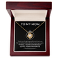 Funny Gift for Mom Necklace – Thanks for Not Taking Me Back