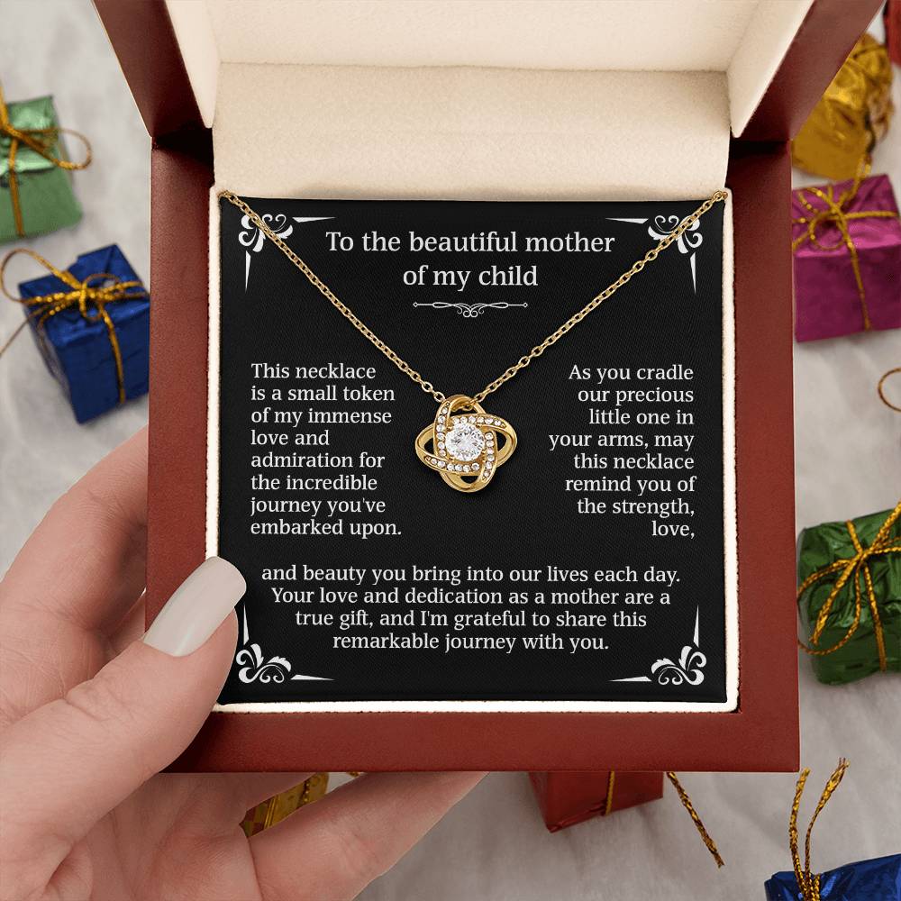 To The Beautiful Mother Of My Child - (Necklace)