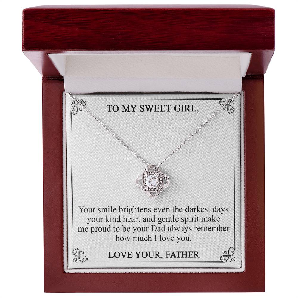 To My Sweet Girl - Your Smile Brightens Even The Darkest Days (Necklace)