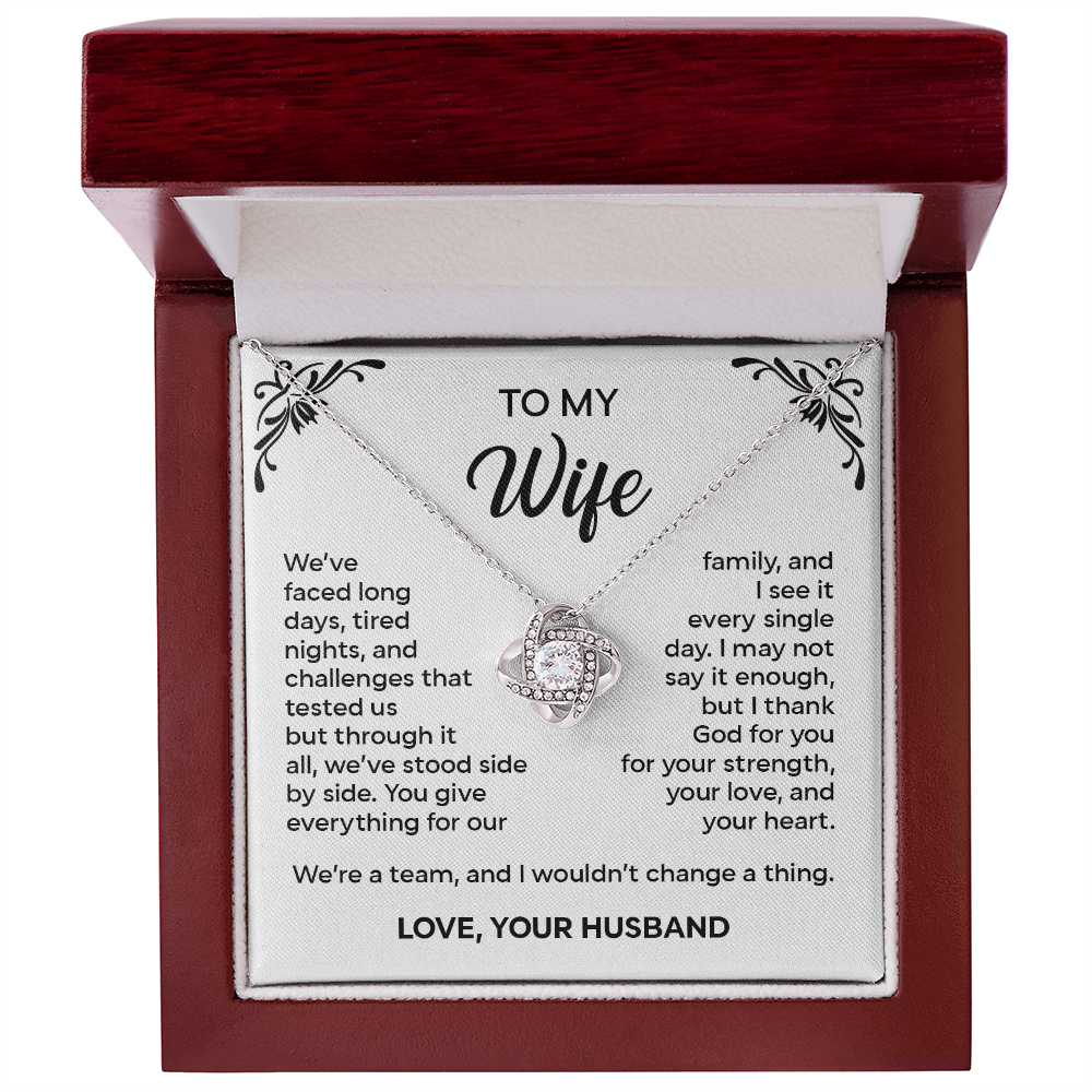 To My Wife – We've Stood Side by Side | Love Knot Necklace