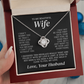 To My Beautiful Wife – Last Everything | Love Knot Necklace