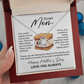 To My Mom Necklace – This World Needs S'more Moms Like You