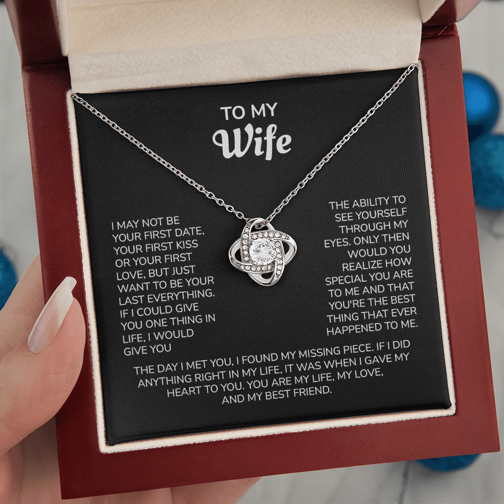 To My Wife – My Last Everything | Love Knot Necklace