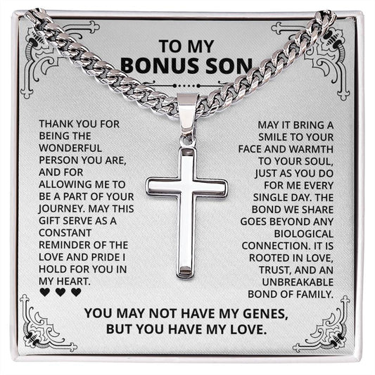 To My Bonus Son - You May Not Have My Genes, But You Have My Love Cross Necklace)