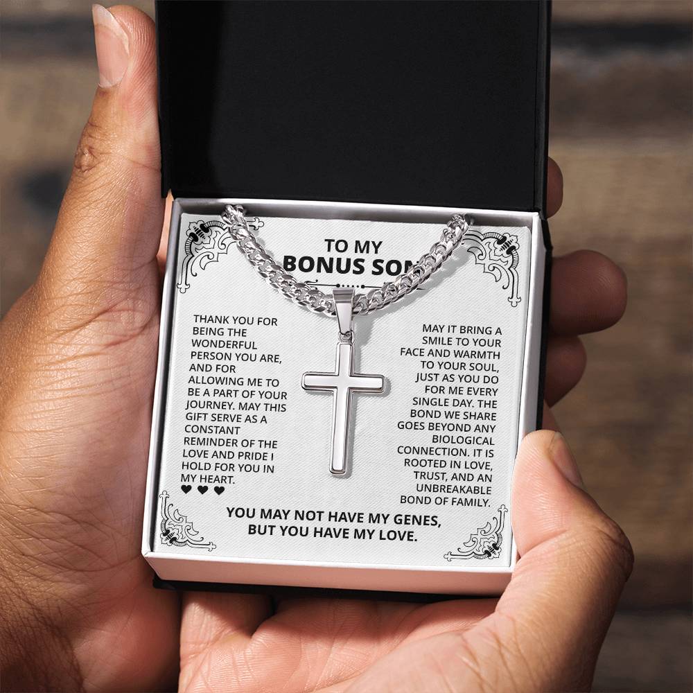 To My Bonus Son - You May Not Have My Genes, But You Have My Love Cross Necklace)