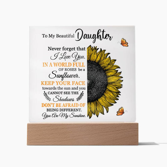 To My Beautiful Daughter (Square Acrylic Plaque)