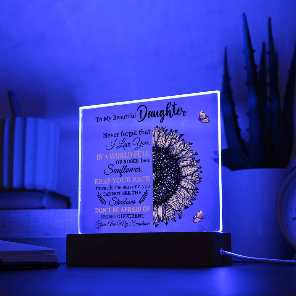 To My Beautiful Daughter (Square Acrylic Plaque)