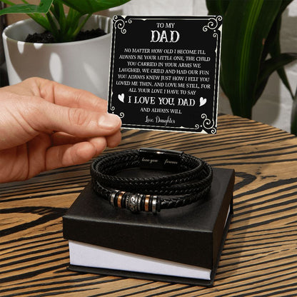 To My Dad - No Matter How Old I Become (Bracelet)