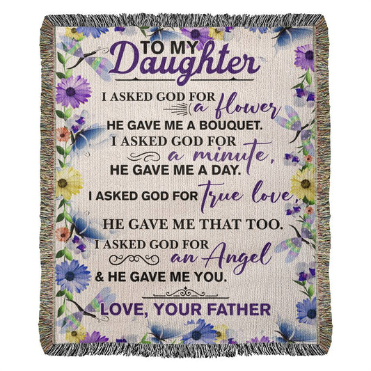 To My Daughter - He Gave Me You (Blanket)