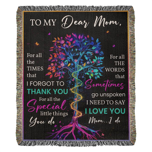 To My Dear Mom - For All The Times (Blanket)