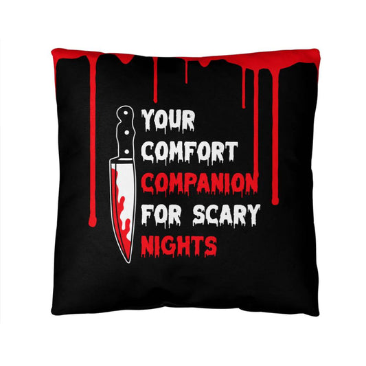 Your Comfort Companion For Scary Nights (Pillow)