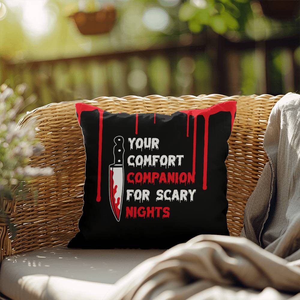 Your Comfort Companion For Scary Nights (Pillow)