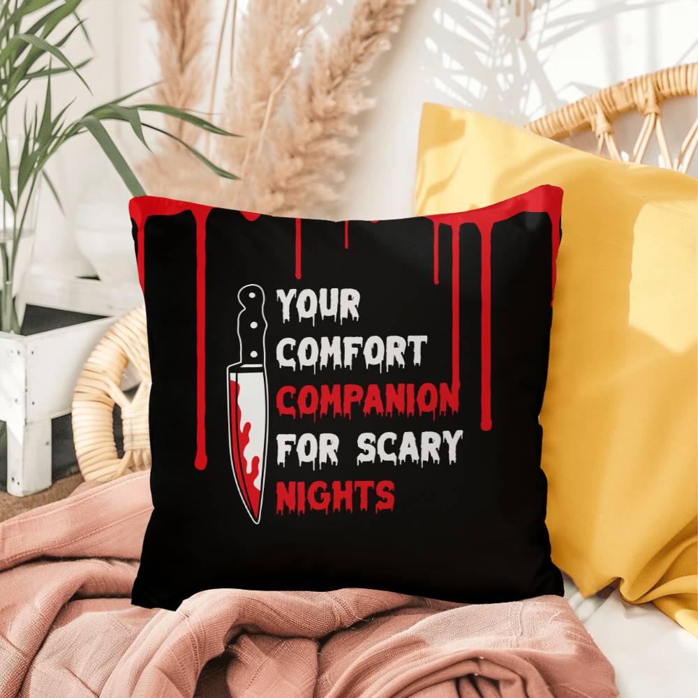 Your Comfort Companion For Scary Nights (Pillow)