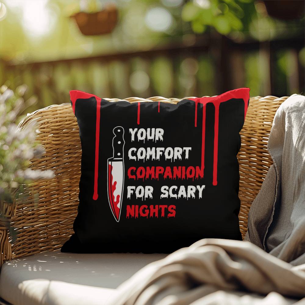 Your Comfort Companion For Scary Nights (Pillow)