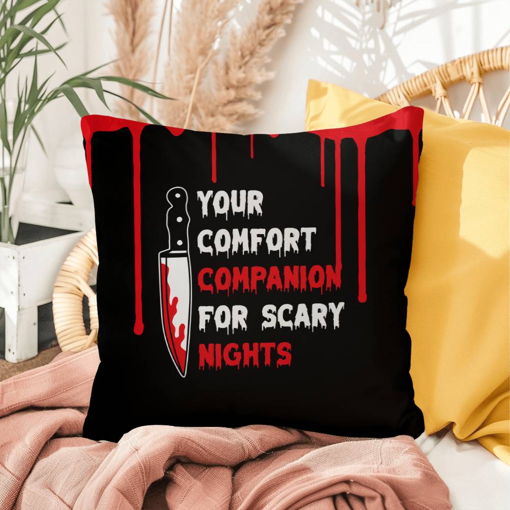 Your Comfort Companion For Scary Nights (Pillow)