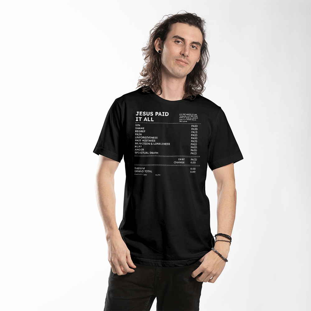 Jesus Paid It All T-Shirt – Christian Faith Receipt Shirt