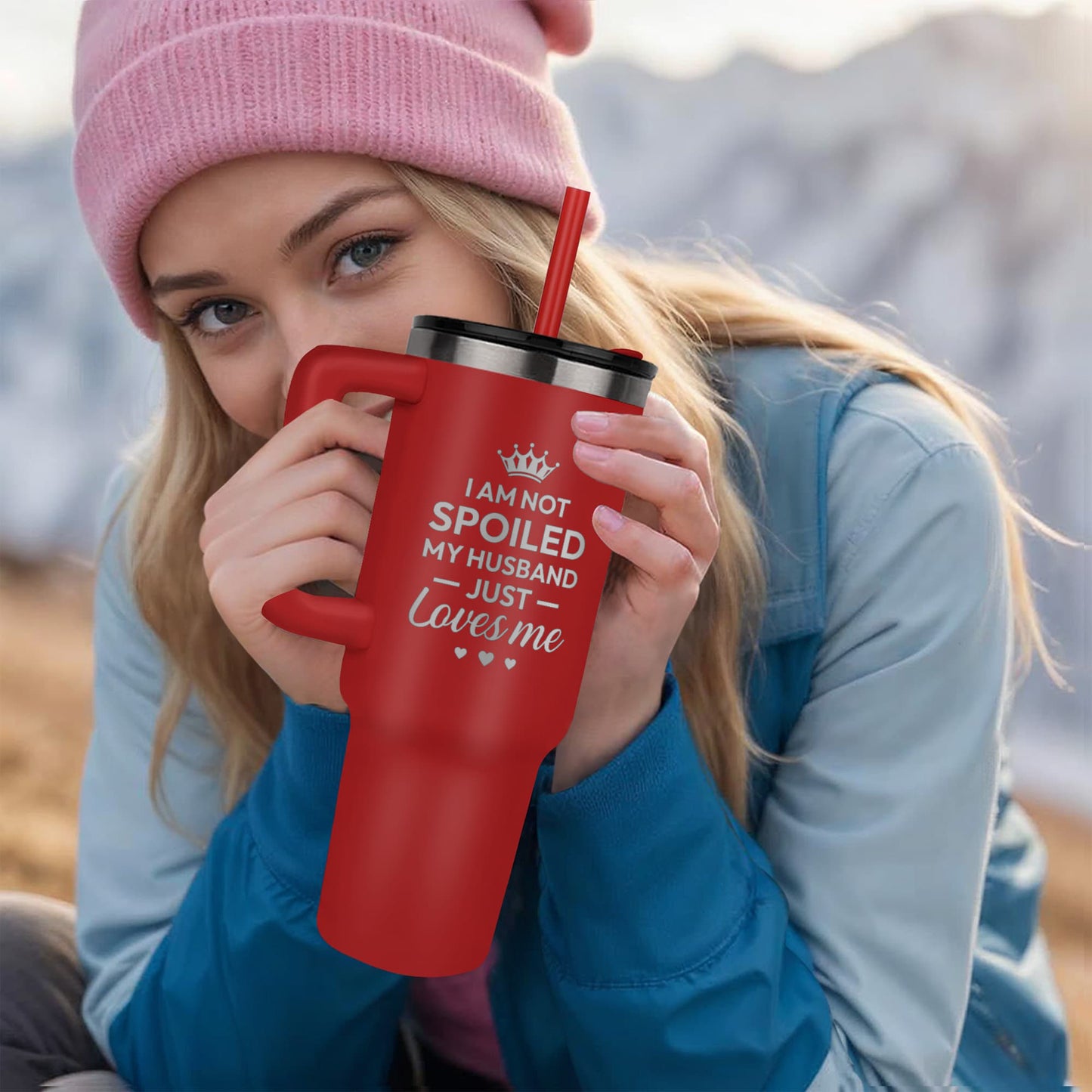 I'm Not Spoiled, My Husband Just Loves Me – 40oz Insulated Tumbler With Handle