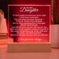 To My Beautiful Daughter – “I Will Always Love You” LED Acrylic Lamp