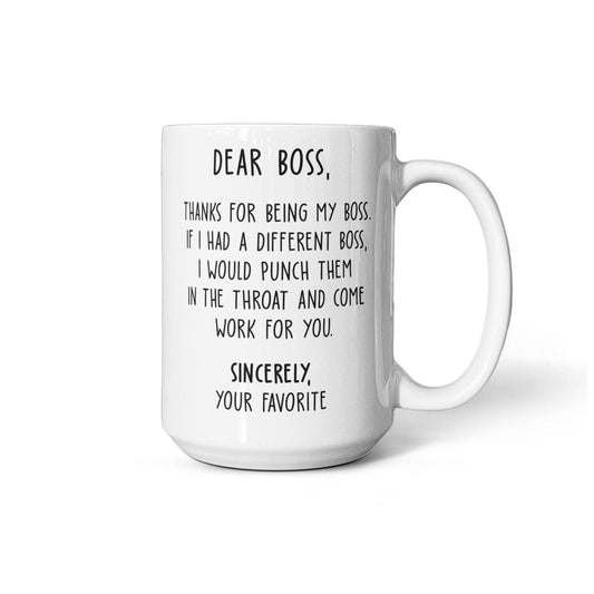 Dear Boss Mug – Funny Office Gift for Boss, Coffee Cup from Employee