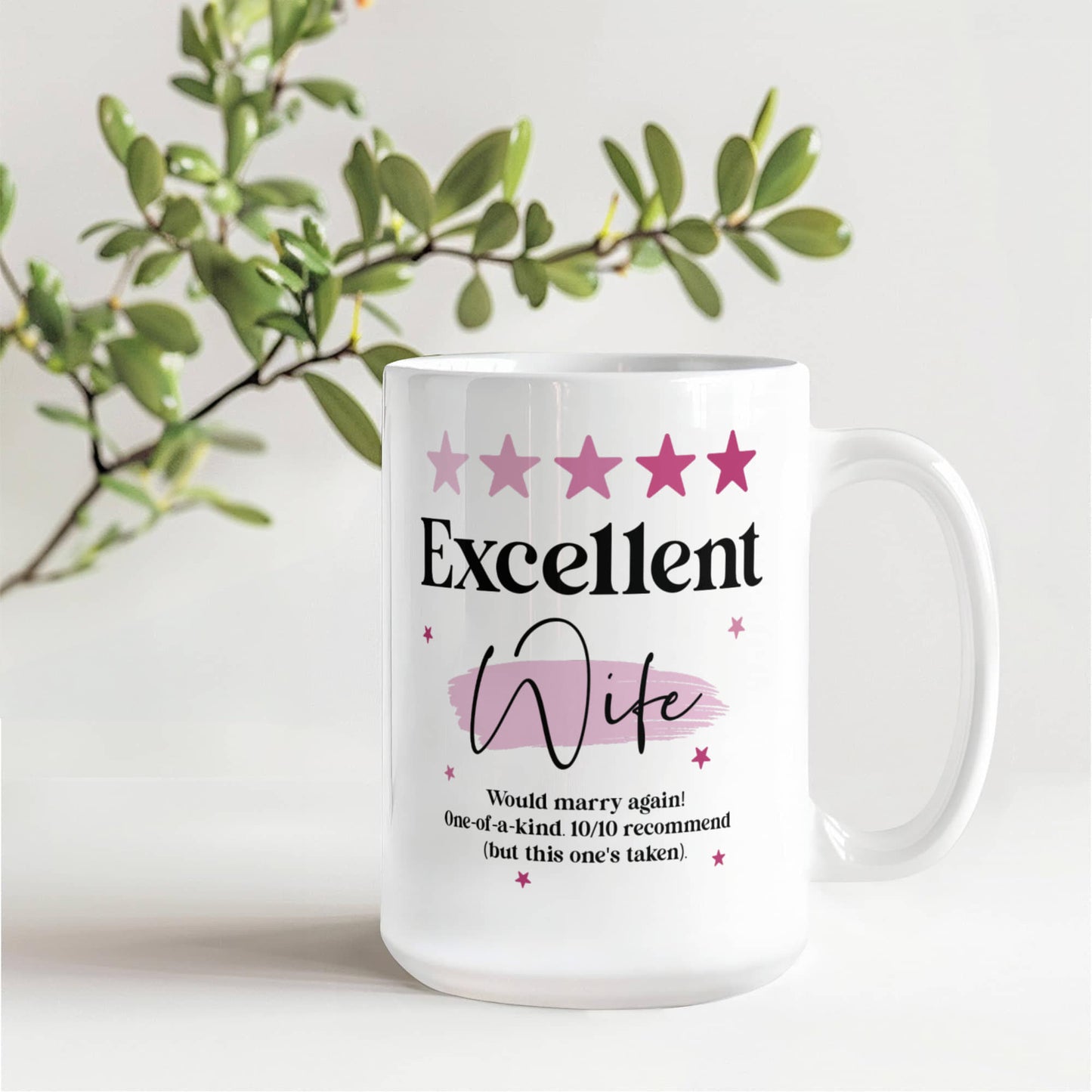 Excellent Wife Mug – Funny & Thoughtful Gift for Your Wife 15oz