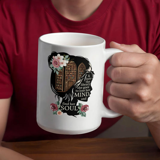 Into The Library She Goes To Find Her Soul Mug 15oz